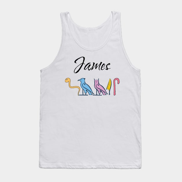 JAMES-American names in hieroglyphic letters-James, name in a Pharaonic Khartouch-Hieroglyphic pharaonic names Tank Top by egygraphics